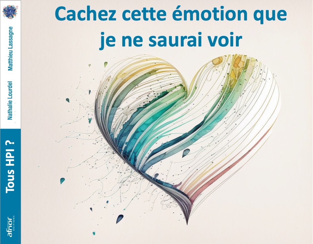 Hypersensibilité émotionnelle, tsunamis émotionnels
