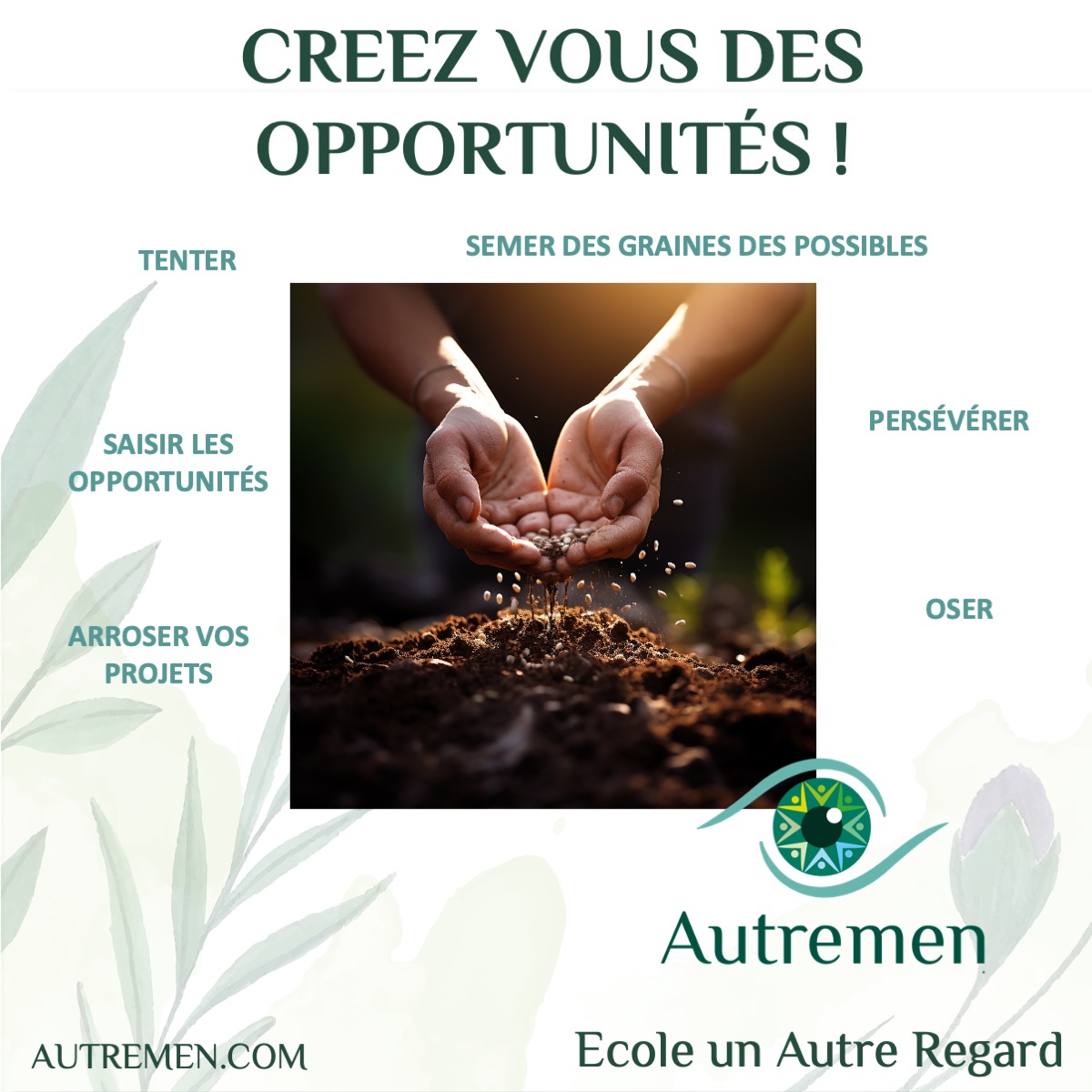 EAR école un Autre regard pour ouvrir des possibles professionnels se créer des opportunités nouvelles