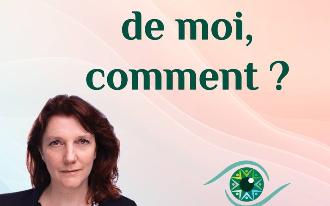 Prendre soin de moi, comment? 
